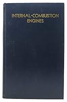 INTERNAL - COMBUSTION ENGINES. Thier Principles and Applications. B000VPUW66 Book Cover