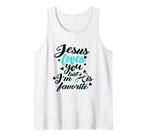 Jesús te ama pero soy su favorito divertido religioso Camiseta sin Mangas