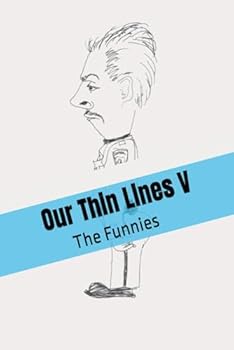 Paperback Our Thin Lines-V: The Funnies Book