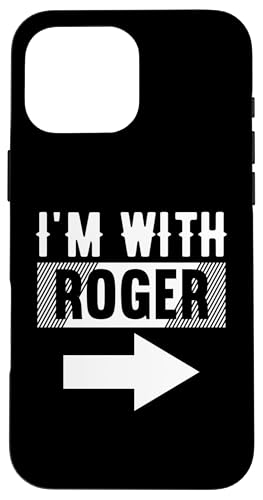 I'm With ROGER T�V���c For ROGER �X�}�z�P�[�X iPhone 16 Pro Max �p