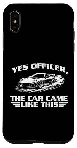 Yes Officer, The Car Came Like This - ���[�V���O�J�[ JDM Lover �X�}�z�P�[�X iPhone XS Max �p
