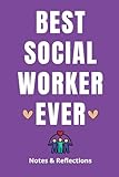 Photo Gallery best social worker ever: notes & reflections: an appreciation gift notebook with inspirational quotes and gratitude prompts Photo Gallery best social worker ever: notes & reflections: an appreciation gift notebook with inspirational quotes and gratitude prompts