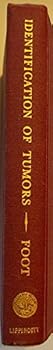 Hardcover IDENTIFICATION OF TUMORS: Essential Gross & Microscopic Pathologic Features Syst Book