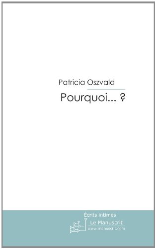 Pourquoi...? (Pensées et aphorismes) Francais PDF