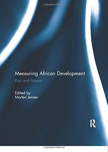 Measuring African Development: Past and Present