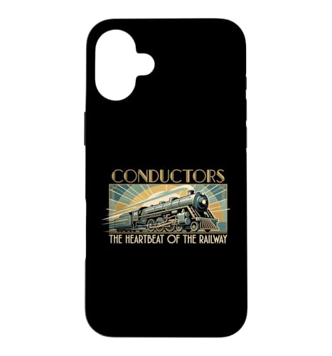 Conductors The Heartbeat of The Railway Train Case for iPhone 16 Plus