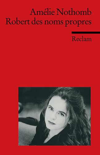 Robert des noms propres: Roman. (Fremdsprachentexte) (Reclams Universal-Bibliothek)