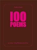 Heribert Friedl – 100 POEMS (artedition · Verlag Bibliothek der Provinz) - Herausgeber: Johannes Rauchenberger, KULTUMUSEUM Künstler: Heribert Friedl 