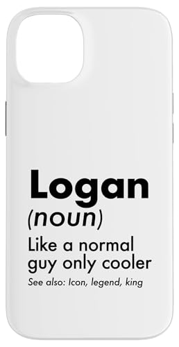 Logan Like A Normal Guy Only Cooler Legend King �t�@�[�X�g�l�[�� �X�}�z�P�[�X iPhone 14 Plus �p
