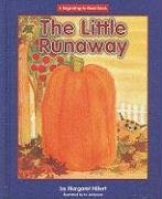 Little Runaway, the (Beginning-To-Read)