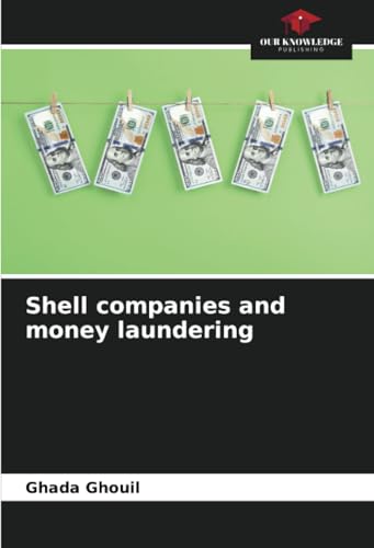 Shell companies and money laundering