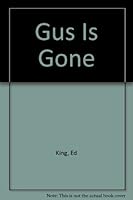 Gus Is Gone 156288008X Book Cover