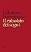 Il calzolaio dei sogni. Autobiografia di Salvatore Ferragamo