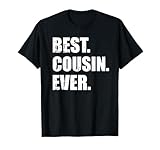Best cousin ever T-Shirt