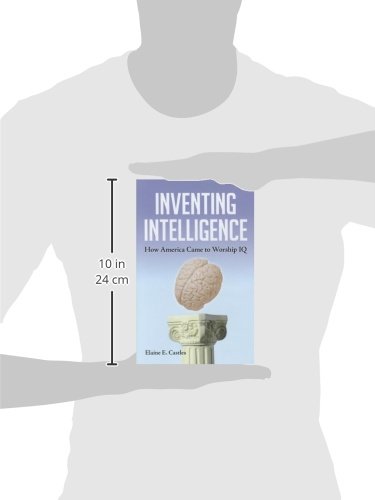 Inventing Intelligence: How America Came To Worship Iq #TOP13