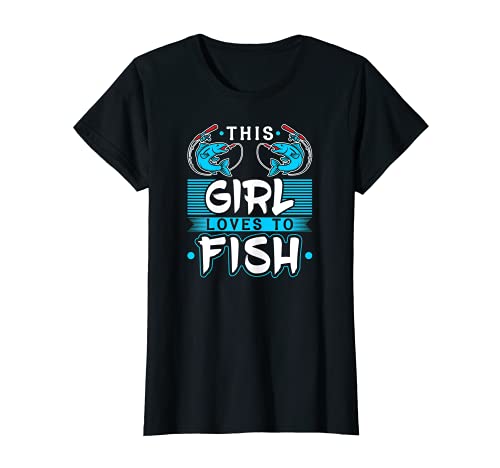 Fishing Gifts Daughter This Girl Loves To Fish Maglietta