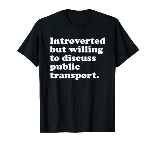 Funny Public Transport Public Transportation Men Women Kids T-Shirt