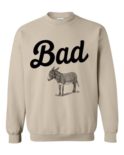 Bad Donkey Sweatshirt, Funny Sarcastic Bad Donkey Sweater