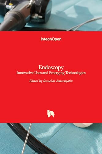 Endoscopy: Innovative Uses and Emerging Technologies