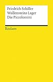 Wallensteins Lager. Die Piccolomini: Ein dramatisches Gedicht. Textausgabe mit Anmerkungen/Worterklärungen und Nachwort (Reclams Universal-Bibliothek) - Herausgeber: Kurt Rothmann Friedrich Schiller Nachwort: Michael Hofmann 