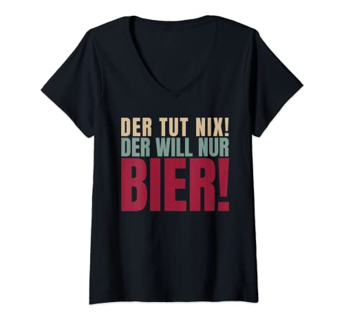 Donna Der Tut Nix Der Will Solo Birra Maglietta con Collo a V