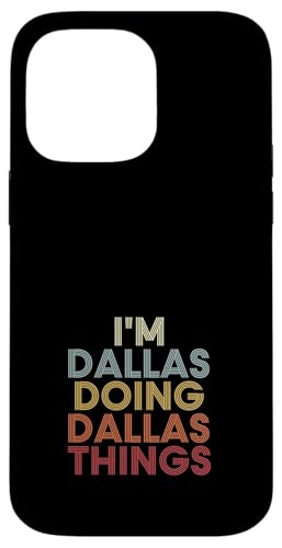 Dallas Name Dallas Personalized Name First Given �X�}�z�P�[�X iPhone 14 Pro Max �p