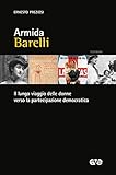 Armida Barelli. Il lungo viaggio delle donne verso la partecipazione democratica