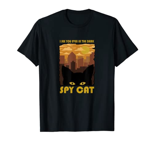 SPY CAT I see you even in the Dark Katze im Dunkeln Design T-Shirt