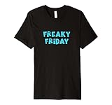 Funny Freaky Friday T-Shirt