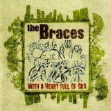 THE BRACES - With A Heart Full Of Ska - CD