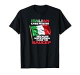 Italian Lives Matter Funny Italian Funny Italy T-Shirt