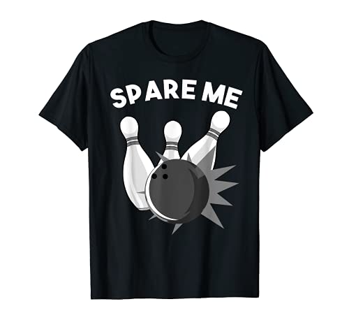 Funny Spare Me | Bonito regalo de bolos para niños y niñas Camiseta