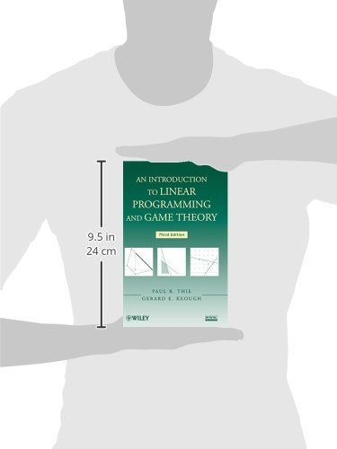 An Introduction to Linear Programming and Game Theory - Want It All