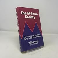 M Form Society: How American Teamwork Can Capture the Competitive Edge 0201055333 Book Cover