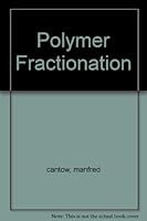 Polymer Fractionation 0121588505 Book Cover
