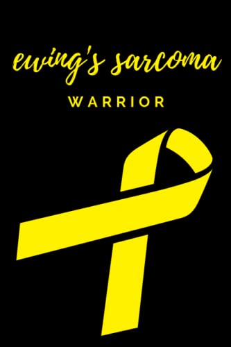 Ewing's Sarcoma Warrior: Notebook/Journal