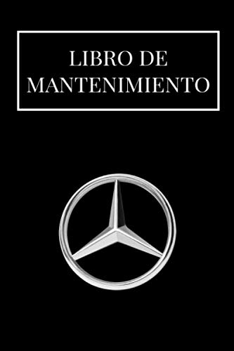 Libro de mantenimiento: Registro de mantenimiento coche con páginas prefabricadas | Lleva un registro reparaciones y del mantenimiento coches | Permite anotar todas las intervenciones