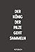 Der König der Pilze geht Sammeln Notizbuch: Super als Tagebuch Ausrüstung zum reinschreiben von Notizen beim Waldausflug für jeden Pilz Sammler