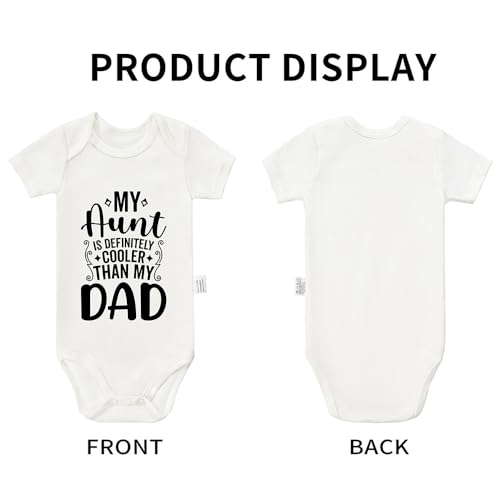 My Aunt is Definitely Cooler Than My Dad Bodysuits, Boy Girl Newborn Cotton Short Sleeve Jumpsuit Outfits 0-24 Months2