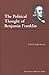 The Political Thought of Benjamin Franklin (The American Heritage Series)