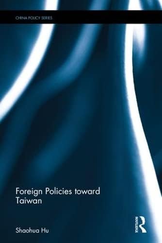 Buy Foreign Policies toward Taiwan — BookShops.in