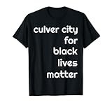 Photo Gallery culver city per black lives matter blm maglietta Photo Gallery culver city per black lives matter blm maglietta