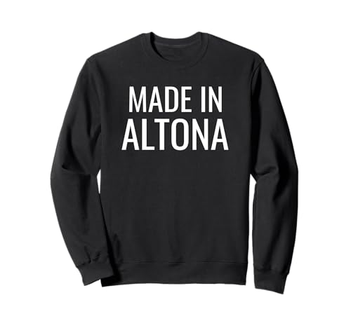 Made in Altona Hamburg Germany Sudadera