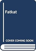 Fatkat B001MPRRMQ Book Cover
