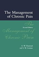 The Management of Chronic Pain 0192626957 Book Cover