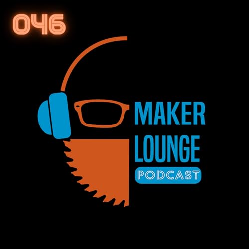 046 - Lasers, CNC, and Social Media Overload