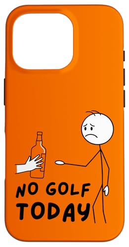 No Golf Today Funny Sad Stickman Golfer Golfers �X�}�z�P�[�X iPhone 16 Pro �p