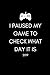 Produktbild I Paused My Game To Check What Day It Is 2019: Funny Gamers Quote Week To View Daily Diary For People Who Love Gaming (12 Months Calendar Planner And Agenda Scheduler For The New Year)