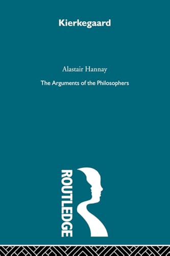 Kierkegaard The Arguments of the Philosophers: Arg Philosophers