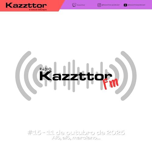 Kazzttor FM 15 - Alô, alô, marciano...